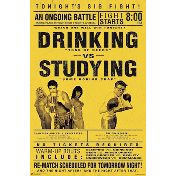 POSTER DRINKING VS. STUDYING