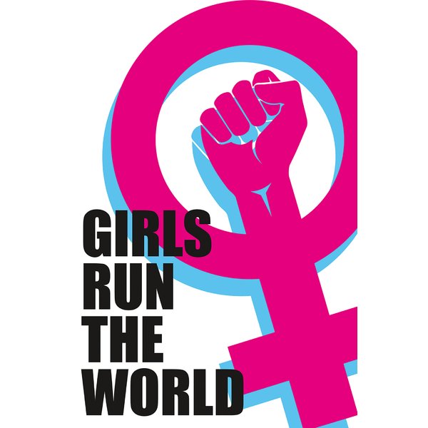 Poster Girls Run The World