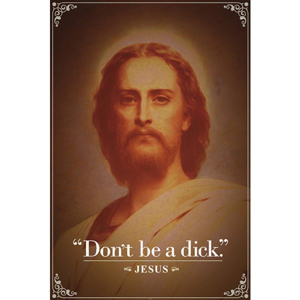 Poster Jesus - Don’t be a Dick