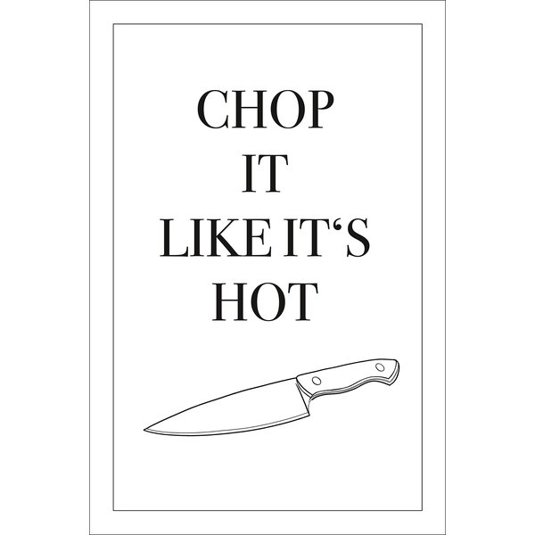 Poster Chop It Like It's Hot
