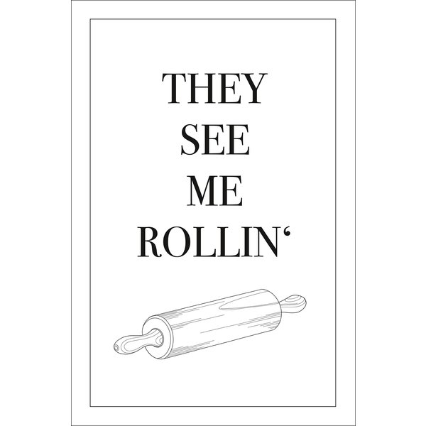 Poster They See Me Rollin'