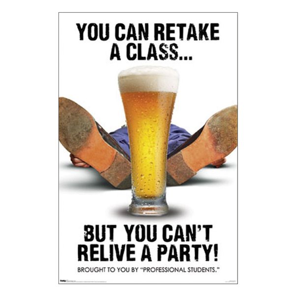 YOU CAN RETAKE A CLASS... BUT, Poster, Affiche